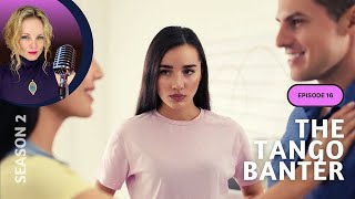 Insecurity in Tango: Conquering Jealousy | Tango Banter #16
