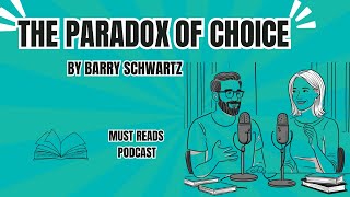 The Paradox of Choice by Barry Schwarts