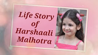 Harshaali Malhotra life story | Harshaali Malhotra Biography #shorts