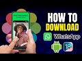 How to Download WhatsApp on Android & iPhone | Full Setup Guide for Beginners