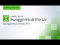 Getting started with the SwaggerHub Portal API