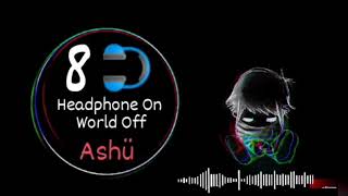 Baatein Ye Kabhi Na (8d Sound) Khamoshiyan | Arjit singh || Ali Fazal | use headphones🎧 #itz Ashü