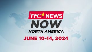 TFC News Now North America Recap | June 10-14, 2024