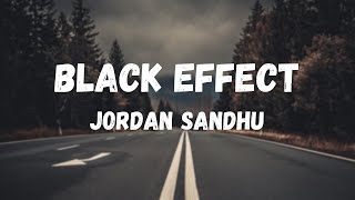 Black Effect Song Lyrics By Jordan Sandhu | Desi Crew |New Punjabi Song Lyrics|I Punjabi Song Lyrics