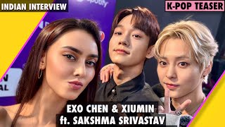 KPOP EXO CHEN \u0026 XIUMIN Indian interview Teaser ft. Sakshma Srivastav | Trying local food | 26th Jan