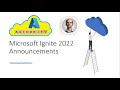 Microsoft Ignite 2022 Announcements Summary | Azure Authority