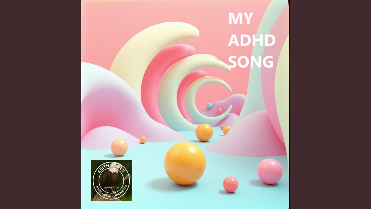 My Adhd Song Youtube