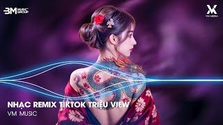 Nonstop Tik Tok 2026 ♫ BXH Nhạc Trẻ Remix Hay Nhất Hiện Nay - Nhạc Trẻ Remix Hot Trend Triệu View