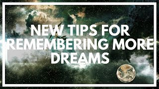 How To Remember More Dreams Easily: Simple Tips