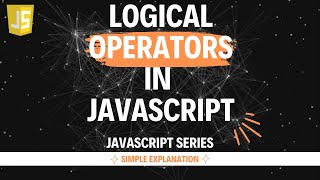 Logical Operators in JavaScript | Hindi | Lecture 18 #js #learning #webdevelopment