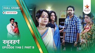 Full Story | Bodhuboron | Episode 1148 | Part B