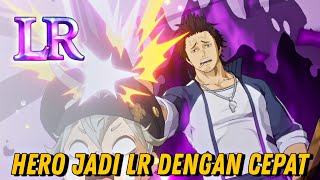 CARA CEPAT UPGRADE HERO SSR MENJADI LR (TIPS FARMING EXP BOND) - BLACK CLOVER MOBILE