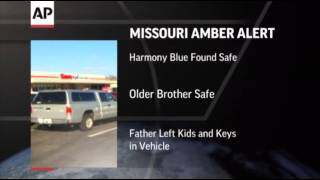 Missouri Toddler Found Safe After Amber Alert