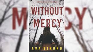 Without Mercy (Dakota Steele FBI Suspense Thrillers #1) by Ava Strong 🎧📖 Mystery Audiobook