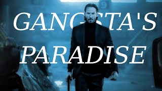John Wick || Gangsta's Paradise
