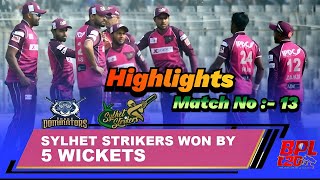 BPL 2023 Match 13 Highlights | Dhaka Dominators vs Sylhet Strikers