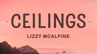 Lizzy McAlpine - ceilings (Lyrics)  | 1 Hour