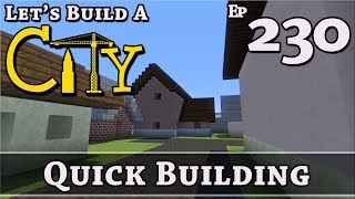 How To Build A City :: Minecraft :: Quick Building :: E230
