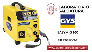 GYS EASYMIG 160 - PRESENTAZIONE