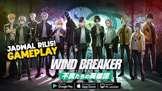 Gameplay \u0026 Jadwal Rilis! Wind Breaker Mobile (PC/Mobile) Ditusi