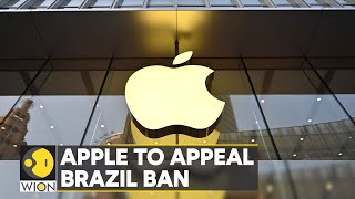 Apple to challenge ban on selling iPhones without chargers in Brazil | WION Business News