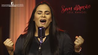 Léia Rangel - Sem direção (Vídeo Oficial)