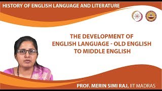 The Development of English Language - Old English to Middle English
