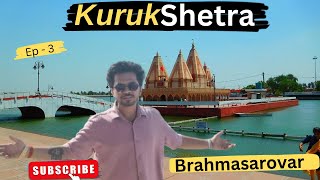 10 Little Known Facts About Kurukshetra brahmasarovar 🪷