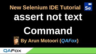New Selenium IDE - Part 28 - assert not text Command