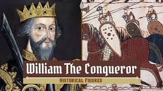 Historical Figures | William The Conqueror