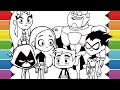 Teen Titans Go Coloring Pages | How to Color Teen Titans | Teen Titans Coloring Videos for Kids