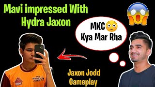 Mavi Shocked by Hydra Jaxon Gameplay 😍| Hydra official