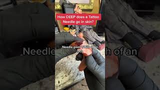 HOW DEEP does tattoo needle go? #shortsmaschallenge #shorts #tattoo #tattooartist