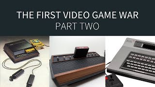 The First Video Game War (2/3) [Tech Wars]