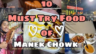 10 must try Manek Chowk foods