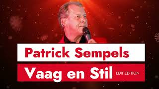 Patrick Sempels - Vaag en Stil (Edit Edition)