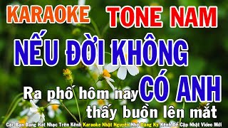 Nếu Đời Không Có Anh Karaoke Tone Nam Nhạc Sống - Phối Mới Dễ Hát - Nhật Nguyễn