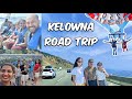 Road Trip Vancouver to Kelowna & Osoyoos | 3 Days Travel Guide