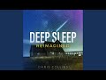 Deep Sleep – Reimagined