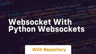 Websocket with python websockets