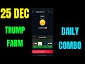 trump farm today combo trump farm daily combo 25 december trump farm daily combo trump farm