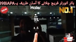 Haier DC inverter refrigerator/ digital temperature setting/ 398IAPA IA series touch setting 2023