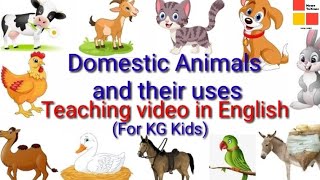EVS Domestic Animals#Teaching video of Domestic Animals for KG kids#Domestic animals and their uses.