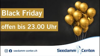 Black Friday im Seedamm-Center 29.11.2024 ✨️🖤