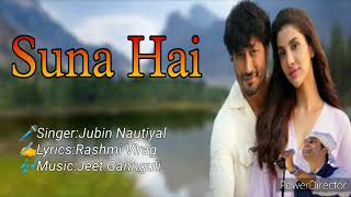 Suna Hai-(❤️ Love Song)- Sanak-Jubin Nautiyal-Rashmi Virag-Jeet Gannguli