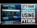 How to make a Digital Clock using Python | Simple Python Projects for Beginners