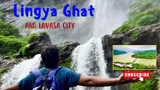 Lingya Ghat and Lavasa City | लिंग्या घाट आणि लवासा सिटी | Bhatkya Rushi