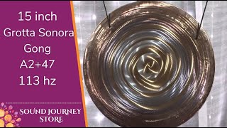 15 inch Grotta Sonora Gong A2+47 113 hz