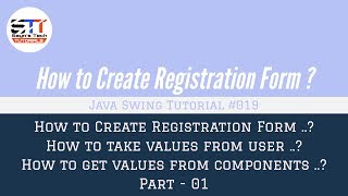 How to Create Registration Form Part-1 | Java Swing Tutorial #019