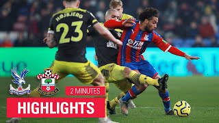 HIGHLIGHTS | Crystal Palace 0-2 Southampton
